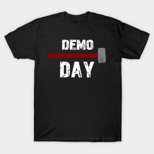 Demo Day T-Shirt - Vintage Distressed Demoday Gift T-Shirt